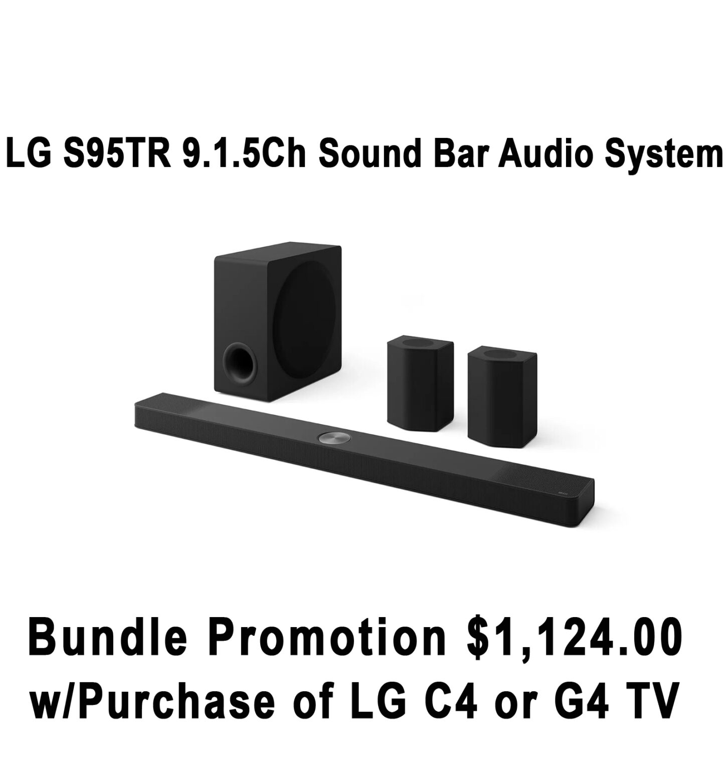 LG S95TR Soundbar 9.1.5 Ch. with Wireless Dolby Atmos/DTS:X and Rear ...